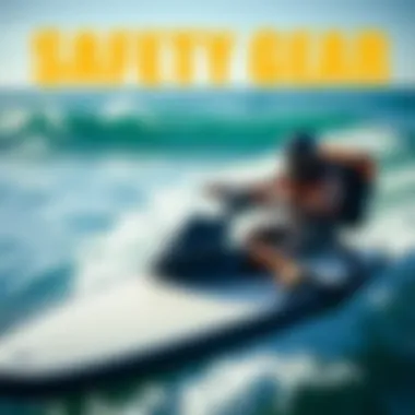 Safety gear essentials for motorized surfing adventures